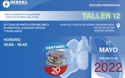 HERSILL EN VENTIMEC 2022 – TALLER RECLUTAMIENTO PULMONAR CON PULMONES AISLADOS
