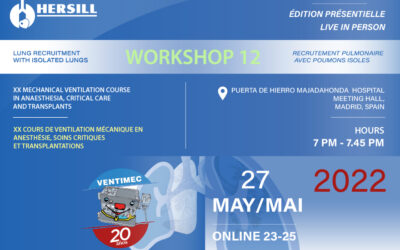HERSILL AT VENTIMEC 2022 – WORKSHOP IN PULMONARY RECRUITMENT  WITH ISOLATED LUNGS