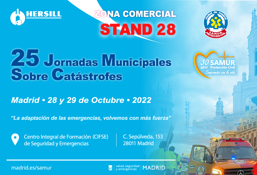 HERSILL, presente en la 25ª Edición de las Jornadas Municipales sobre Catástrofes del SAMUR