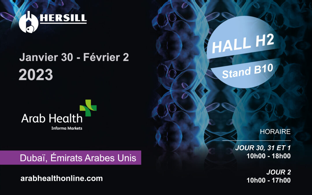 Retour d’HERSILL á l’Arab Health